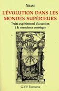 L'EVOLUTION DANS LES MONDES SUPERIEURS