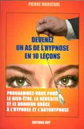 DEVENEZ UN AS DE L'HIPNOSE EN 10 LECON