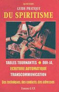 GUIDE PRATIQUE DU SPIRITISME