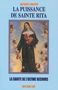 LA PUISSANCE DE SAINTE RITA