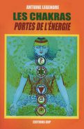 LES CHAKRAS PORTE DE L 'ENERGIE